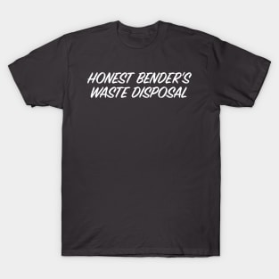 Honest Bender's Waste Disposal T-Shirt